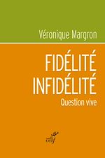 Télécharger le livre :  FIDELITE-INFIDELITE - QUESTION VIVE