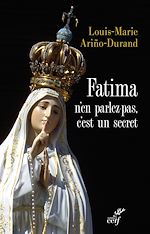 Télécharger le livre :  Fatima, n'en parlez pas, c'est un secret