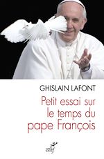Télécharger le livre :  Petit essai sur le temps du pape François. Polyèdre émergent et pyramide renversée