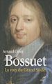 Télécharger le livre :  Bossuet. La voix du Grand Siècle