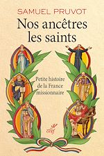 Télécharger le livre :  Nos ancêtres les saints