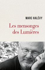 Télécharger le livre :  Les mensonges des Lumières