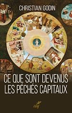 Télécharger le livre :  Ce que sont devenus les péchés capitaux