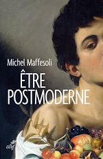 Télécharger le livre :  Être postmoderne