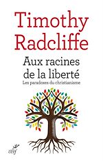 Télécharger le livre :  AUX RACINES DE LA LIBERTE