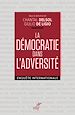 Télécharger le livre :  LA DEMOCRATIE DANS L'ADVERSITE