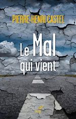 Télécharger le livre :  Le Mal qui vient