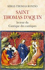 Télécharger le livre :  Saint Thomas d'Aquin - Lecteur du Cantique des cantiques
