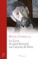 Télécharger le livre :  Le Livre de saint Bernard sur l'amour de Dieu
