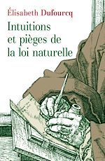 Télécharger le livre :  INTUITIONS ET PIEGES DE LA LOI NATURELLE