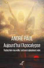 Télécharger le livre :  Aujourd'hui l'Apocalypse