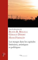 Télécharger le livre :  LES MARGES DANS LES CAPITALES LITTERAIRES, ARTISTIQUES ET POLITIQUES