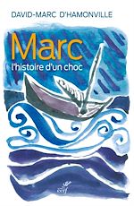 Télécharger le livre :  Marc - L'histoire d'un choc