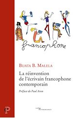 Télécharger le livre :  La réinvention de l'écrivain francophone contemporain