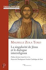 Download this eBook LA SINGULARITE DE JESUS ET LE DIALOGUE INTERRELIGIEUX