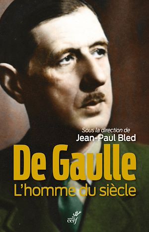 Téléchargez le livre :  DE GAULLE - L'HOMME DU SIECLE