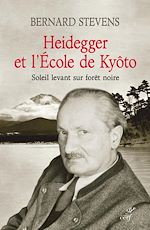 Télécharger le livre :  HEIDEGGER ET L'ECOLE DE KYOTO - SOLEIL LEVANT SURFORET NOIRE