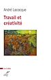 Télécharger le livre :  TRAVAIL ET CREATIVITE