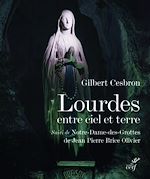 Télécharger le livre :  Lourdes, entre ciel et terre