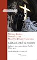 Télécharger le livre :  L'ART UN APPEL AU MYSTERE - LA LETTRE AUX ARTISTESDE JEAN-PAUL II, 20 ANS APRES