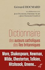 Télécharger le livre :  DICTIONNAIRE DES AUTEURS CATHOLIQUES DES ILES BRITANNIQUES