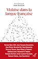 Télécharger le livre :  MALAISE DANS LA LANGUE FRANCAISE - PROMOUVOIR LE FRANCAIS AU TEMPS DE SA DECONSTRUCTION