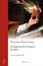 Télécharger le livre :  L' AUGUSTIN DE FRANCOIS DE SALES