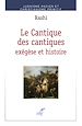Télécharger le livre :  LE CANTIQUE DES CANTIQUES : EXEGESE ET HISTOIRE