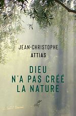 Télécharger le livre :  DIEU N'A PAS CREE LA NATURE - ECOLOGIE ET JUDAISME