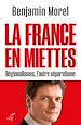 Télécharger le livre :  LA FRANCE EN MIETTES - REGIONALISMES, L'AUTRE SEPARATISME