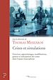 Télécharger le livre :  CRISES ET SIMULATIONS - EXERCICES, APPRENTISSAGES,MODELISATIONS, GESTION ET ANTICIPATION DES CRISES