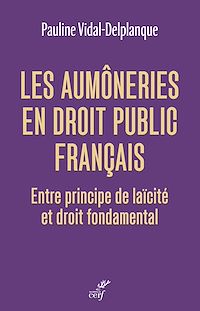 Téléchargez le livre :  Les aumôneries en droit public français
