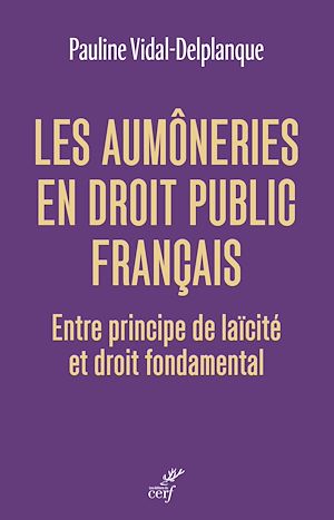 Téléchargez le livre :  Les aumôneries en droit public français