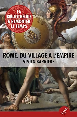 Téléchargez le livre :  Rome, du village à l'empire