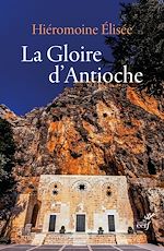 Télécharger le livre :  La gloire d'Antioche