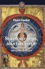 Télécharger le livre :  Sois ton corps, sois ton cœur