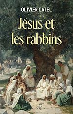 Télécharger le livre :  Jésus et les rabbins