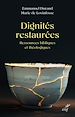 Télécharger le livre :  Dignités restaurées