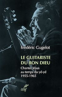 Téléchargez le livre :  Le Guitariste du Bon Dieu