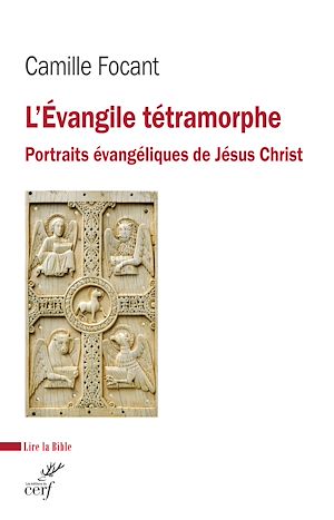 Téléchargez le livre :  L'Évangile tétramorphe