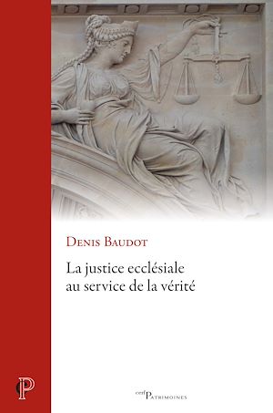 Téléchargez le livre :  La justice ecclésiale au service de la vérité