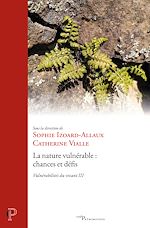 Télécharger le livre :  La nature vulnérable : chances et défis