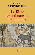 Télécharger le livre :  La Bible, les animaux et les hommes