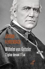 Télécharger le livre :  Wilhelm von Ketteler