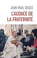 Télécharger le livre :  L'audace de la fraternité