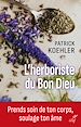 Télécharger le livre :  L'herboriste du Bon Dieu