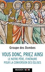 Télécharger le livre :  "Vous tous, priez ainsi"