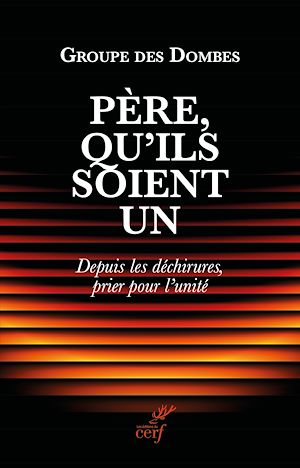 Téléchargez le livre :  Père, qu'ils soient un