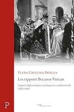 Télécharger le livre :  Les rapports Bucarest-Vatican
