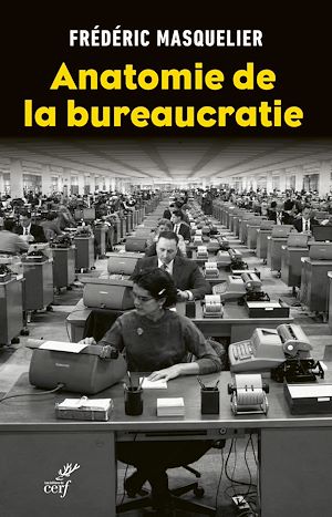 Téléchargez le livre :  Anatomie de la bureaucratie
